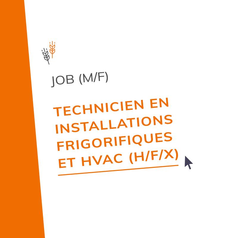 Technicien en installations frigorifiques et HVAC (H/F/X)